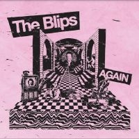 Blips The - Again in the group VINYL / Pop-Rock at Bengans Skivbutik AB (5509096)