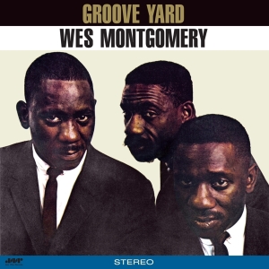 Wes Montgomery - Groove Yard in the group VINYL / Jazz at Bengans Skivbutik AB (5509269)