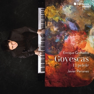 Javier Perianes - Granados: Goyescas - El Pelele in the group CD / Klassiskt at Bengans Skivbutik AB (5509425)