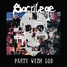 Sacrilege Bc - Party With God + 1985 Demo  in the group VINYL / Pop-Rock at Bengans Skivbutik AB (5509622)