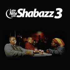 Shabazz 3 - Late Nite With Shabazz 3 (Rsd) in the group VINYL / Pop-Rock at Bengans Skivbutik AB (5509626)