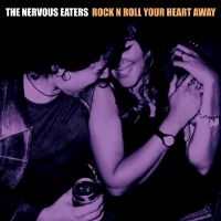 Nervous Eaters - Rock N Roll Your Heart Away in the group OUR PICKS /  Christmas gift tip Vinyl at Bengans Skivbutik AB (5510131)