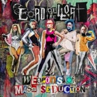 Lord Of The Lost - Weapons Of Mass Seduction in the group OUR PICKS / Christmas gift tip CD at Bengans Skivbutik AB (5510144)