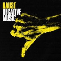 Haust - Negative Music in the group OUR PICKS / Bengans Staff Picks / New Music - VL at Bengans Skivbutik AB (5510166)