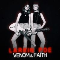 Larkin Poe - Venom & Faith (Silver Vinyl) in the group OUR PICKS /  Christmas gift tip Vinyl at Bengans Skivbutik AB (5510230)