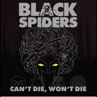 Black Spiders - Can't Die, Won't Die in the group OUR PICKS /  Christmas gift tip Vinyl at Bengans Skivbutik AB (5510472)