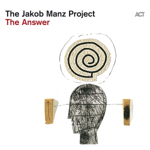 The Jakob Manz Project - The Answer in the group OUR PICKS /  Christmas gift tip Vinyl at Bengans Skivbutik AB (5510722)