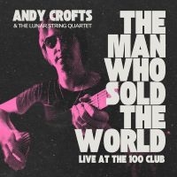 Crofts Andy - The Man Who Sold The World in the group VINYL / Pop-Rock at Bengans Skivbutik AB (5510785)