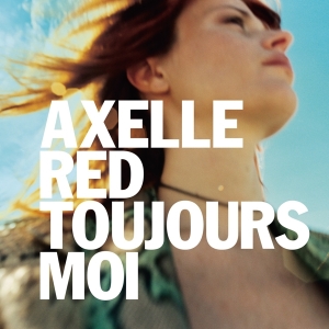 Red Axelle - Toujours Moi in the group OUR PICKS /  Christmas gift tip Vinyl at Bengans Skivbutik AB (5511178)