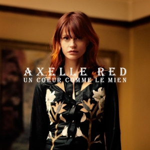 Axelle Red - Un Coeur Comme Le Mien in the group CD / Pop-Rock at Bengans Skivbutik AB (5511180)