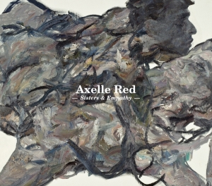 Axelle Red - Sisters & Empathy in the group VINYL / Pop-Rock at Bengans Skivbutik AB (5511183)