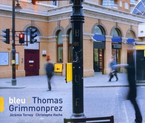 Thomas Grimmonprez - Bleu in the group OUR PICKS / Christmas gift tip CD at Bengans Skivbutik AB (5511479)