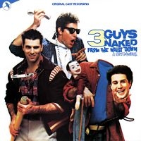 Original Off-Broadway Cast - 3 Guys Naked From The Waist Down in the group OUR PICKS / Frontpage - CD New & Forthcoming at Bengans Skivbutik AB (5511662)