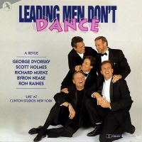 Original Off-Broadway Cast - Leading Men Don't Dance in the group OUR PICKS / Frontpage - CD New & Forthcoming at Bengans Skivbutik AB (5511683)