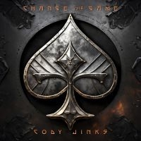 Jinks Cody - Change The Game in the group OTHER / Forthcoming products - 10 percent at Bengans Skivbutik AB (5512539)