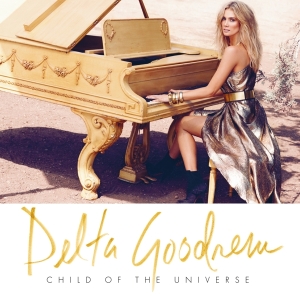 Delta Goodrem - Child Of The Universe in the group OUR PICKS / Friday Releases / Friday the 26th Jan 24 at Bengans Skivbutik AB (5512692)