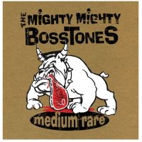 Mighty Mighty Bosstones The - Medium Rare in the group CD / Pop-Rock at Bengans Skivbutik AB (5513298)