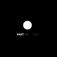 Vast - Me And You in the group CD / Pop-Rock at Bengans Skivbutik AB (5513338)