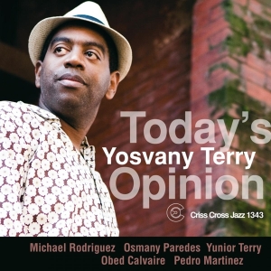 Terry Yosvany - Today's Opinion in the group CD / Jazz at Bengans Skivbutik AB (551342)