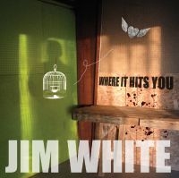 White Jim - Where It Hits You in the group CD / Pop-Rock at Bengans Skivbutik AB (5513579)