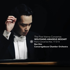 Ben Kim & Concertgebouw Chamber Orchestra - Mozart: The First Vienna Concertos in the group OUR PICKS / Friday Releases / Friday The 8th Of Mars 2024 at Bengans Skivbutik AB (5513997)