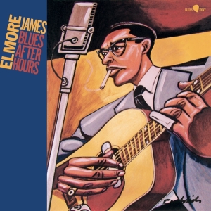 Elmore James - Blues After Hours in the group VINYL / Blues at Bengans Skivbutik AB (5514675)