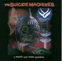 Suicide Machines The - A Match & Some Gasoline in the group OUR PICKS / Christmas gift tip CD at Bengans Skivbutik AB (5514870)