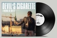 Devils Cigarette - I Wanna Be On Tv (Vinyl Lp) in the group OUR PICKS / Friday Releases / Friday the 22th of november at Bengans Skivbutik AB (5515002)