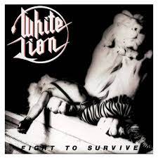 White Lion - Fight To Survive in the group OTHER / 10399 at Bengans Skivbutik AB (5515010)
