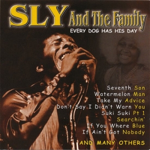Sly & The Family Stone - Every Dog Has His Day in the group OTHER / 10399 at Bengans Skivbutik AB (5515047)