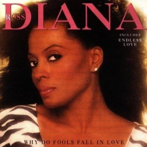 Diana Ross - Why Do Fools Fall In Love in the group OTHER / 10399 at Bengans Skivbutik AB (5515090)