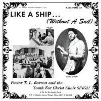 Pastor T.L. Barrett And The Youth F - Like A Ship Without A Sail (''Ice W in the group OUR PICKS /  Christmas gift tip Vinyl at Bengans Skivbutik AB (5515262)