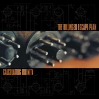 Dillinger Escape Plan The - Calculating Infinity in the group OUR PICKS / Friday Releases / Friday the 9th of August at Bengans Skivbutik AB (5515572)