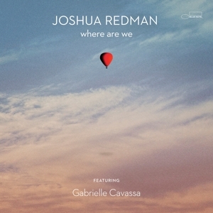 Joshua Redman - Where Are We in the group OTHER / MK Test 14 at Bengans Skivbutik AB (5516548)