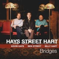 Hays Kevin / Street Ben & Hart B - Bridges in the group OUR PICKS / Frontpage - Vinyl New & Forthcoming at Bengans Skivbutik AB (5516703)