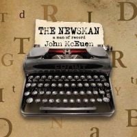 Mceuen John - The Newsman: A Man Of Record in the group OUR PICKS / Christmas gift tip CD at Bengans Skivbutik AB (5516706)