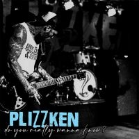 Plizzken - Do You Really Wanna Know (Vinyl Lp) in the group OTHER / Forthcoming products - 10 percent at Bengans Skivbutik AB (5517046)