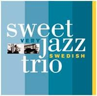 Sweet Jazz Trio - Very Swedish in the group CD / Jazz at Bengans Skivbutik AB (5517120)