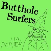 Butthole Surfers - Live Pcppep (Black Vinyl) in the group VINYL / Pop-Rock at Bengans Skivbutik AB (5517180)