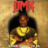 Dmx - X Gon' Give It To Ya in the group CD / Pop-Rock at Bengans Skivbutik AB (5517242)