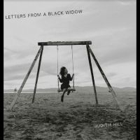 Hill Judith - Letters From A Black Widow in the group OUR PICKS / Frontpage - Vinyl New & Forthcoming at Bengans Skivbutik AB (5517508)