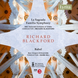 Richard Blackford - La Sagrada Familia Symphony Babel, in the group CD / Klassiskt at Bengans Skivbutik AB (5517987)