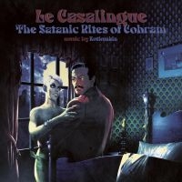 Kotiomkin - Le Casalingue ? The Satanic Rites O in the group OUR PICKS / Friday Releases / Friday the 2th Feb 24 at Bengans Skivbutik AB (5518014)