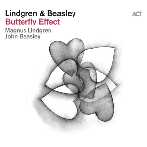 Magnus Lindgren & John Beasley - Butterfly Effect in the group OUR PICKS / Christmas gift tip CD at Bengans Skivbutik AB (5518101)