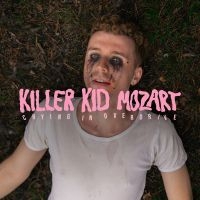Killer Kid Mozart - Crying In Overdrive in the group OUR PICKS / Frontpage - Vinyl New & Forthcoming at Bengans Skivbutik AB (5518268)