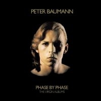 Peter Baumann - Phase By Phase - The Virgin Albums in the group OUR PICKS / Frontpage - CD New & Forthcoming at Bengans Skivbutik AB (5518883)