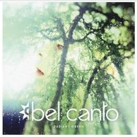 Bel Canto - Radiant Green in the group OUR PICKS / Frontpage - Vinyl New & Forthcoming at Bengans Skivbutik AB (5519080)