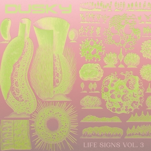 Dusky - Life Signs Vol. 3 in the group VINYL / Elektroniskt at Bengans Skivbutik AB (5519232)