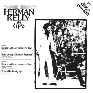Herman Kelly & Life - Dance To The Drummer's Beat in the group VINYL / Pop-Rock at Bengans Skivbutik AB (5519460)