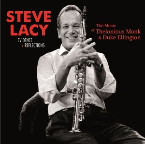 Steve Lacy - Evidence + Reflections in the group OUR PICKS / Christmas gift tip CD at Bengans Skivbutik AB (5519528)